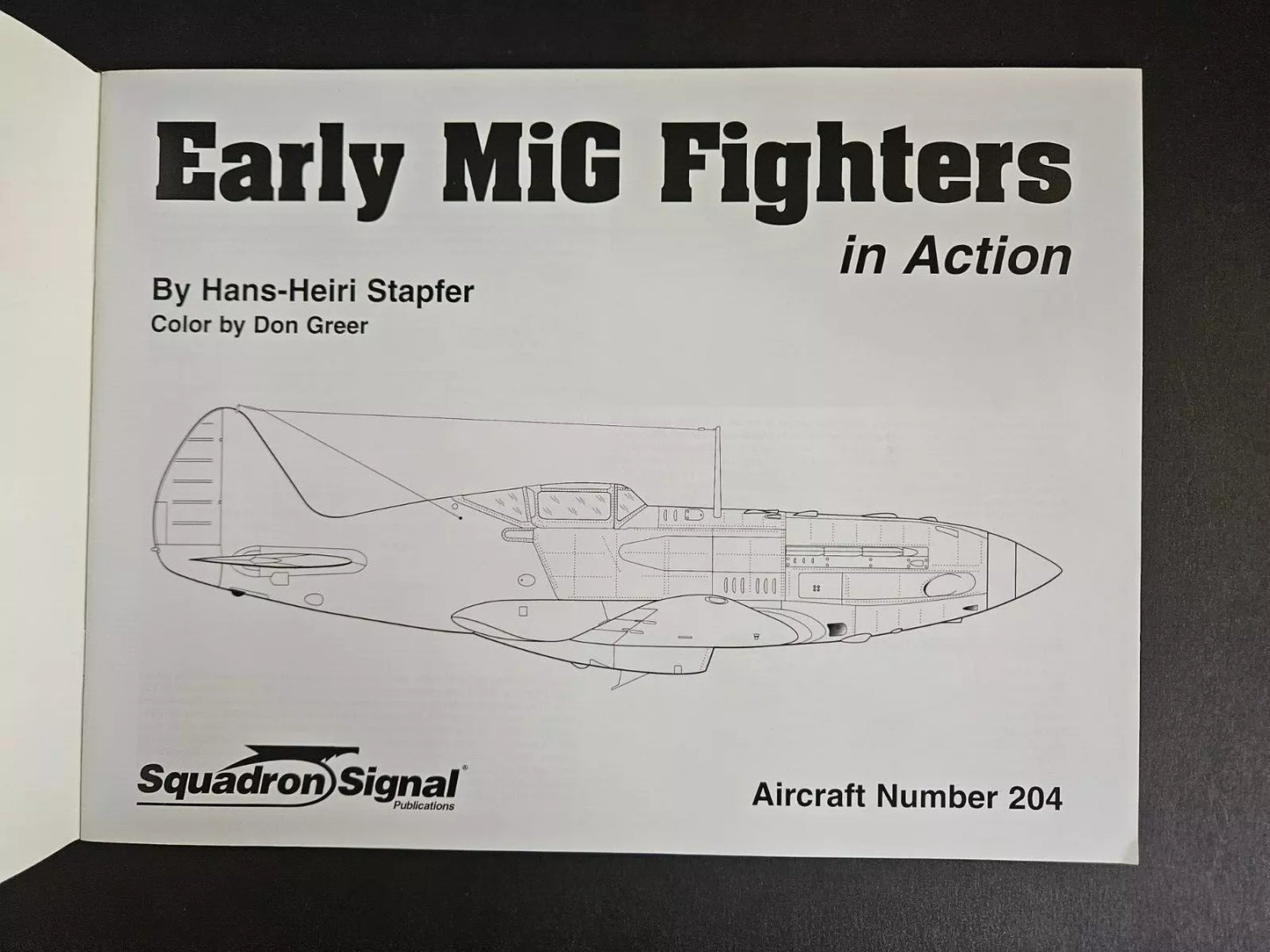 Aircraft 1204 (204) - Early MiG Fighters In Action - Squadron Signal