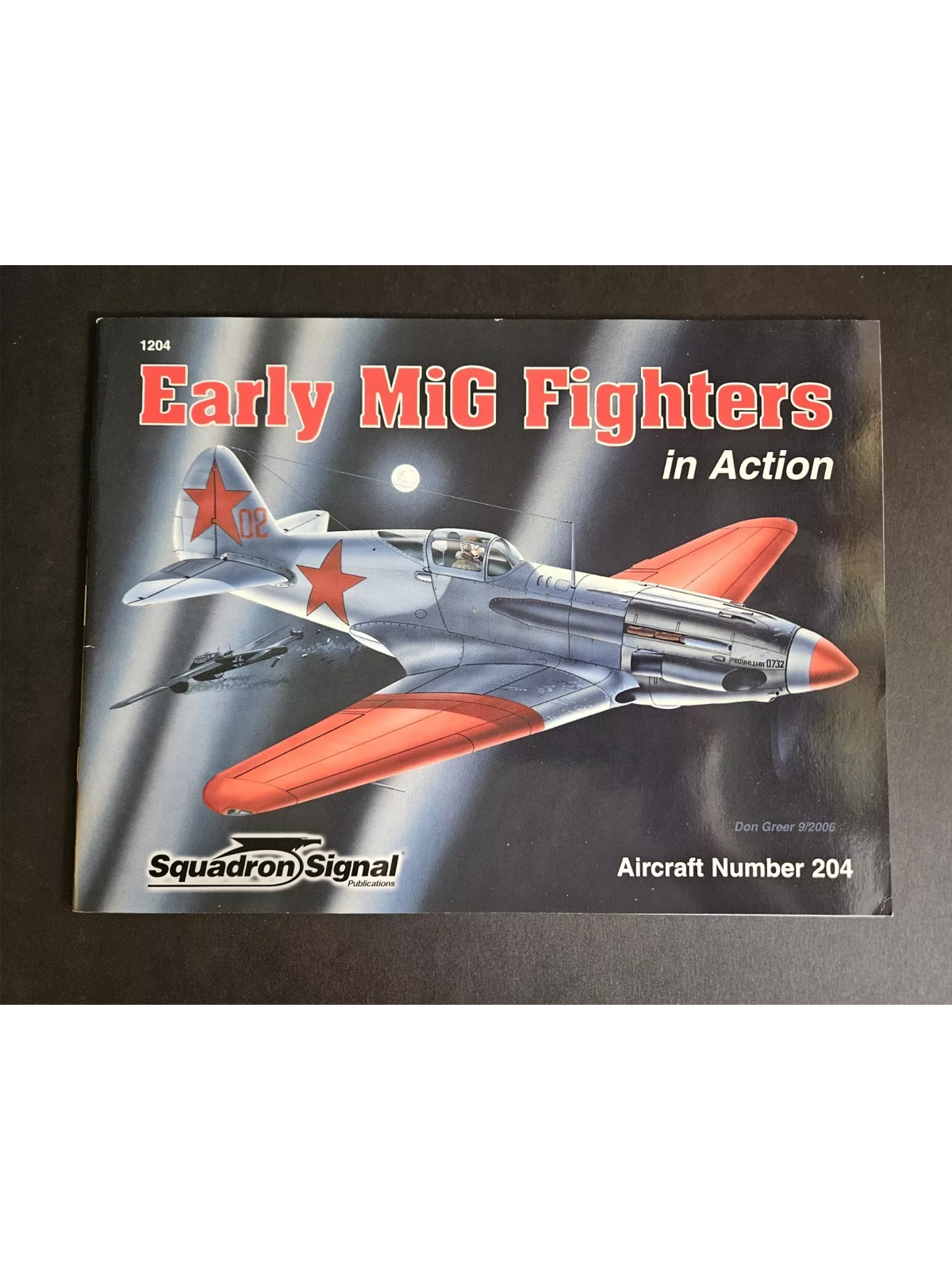 Aircraft 1204 (204) - Early MiG Fighters In Action - Squadron Signal