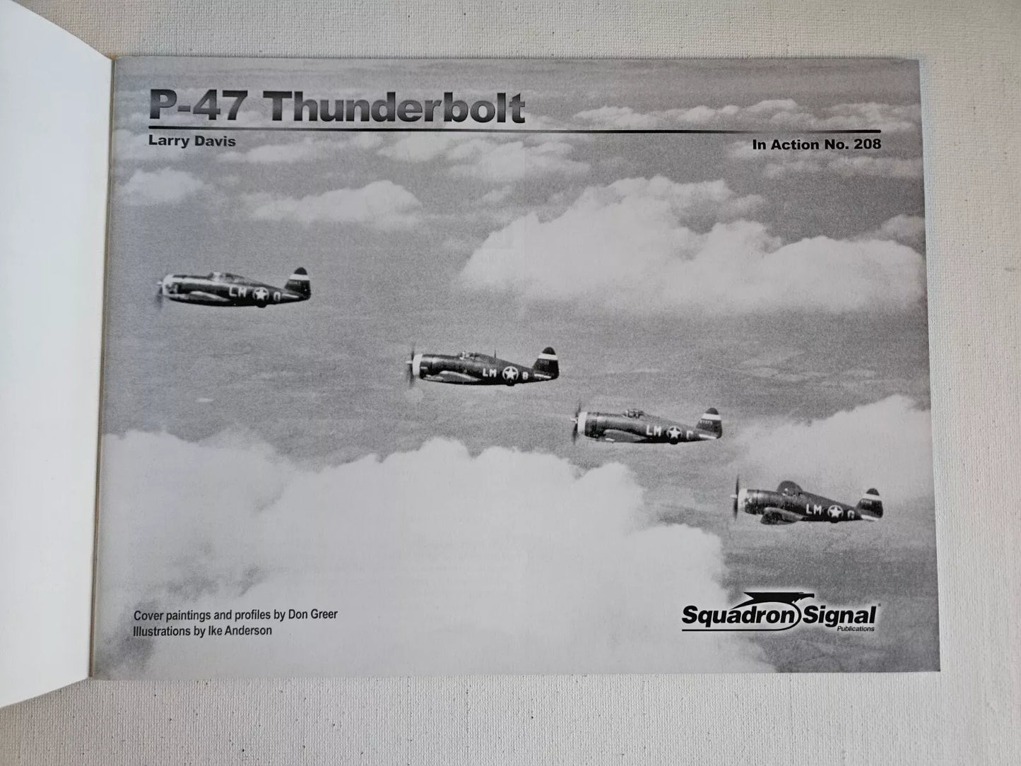 Aircraft 1208 (208) - P-47 Thunderbolt In Action - Squadron Signal