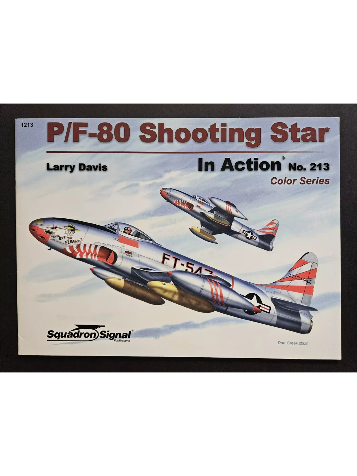 Aircraft 1213 (213) - P/F-80 Shooting Star In Action - Squadron Signal