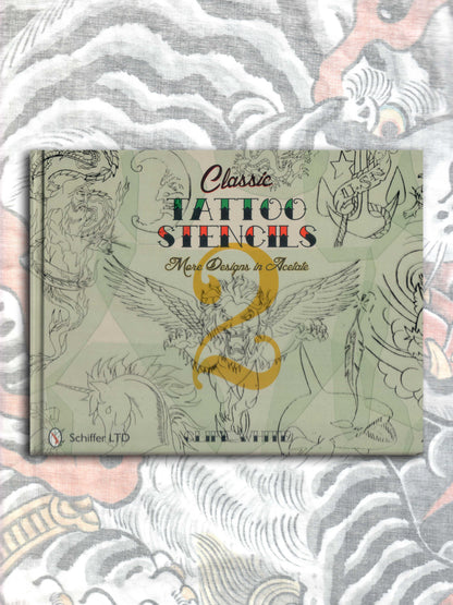 Classic Tattoo Stencils 2 : More Designs in Acetate