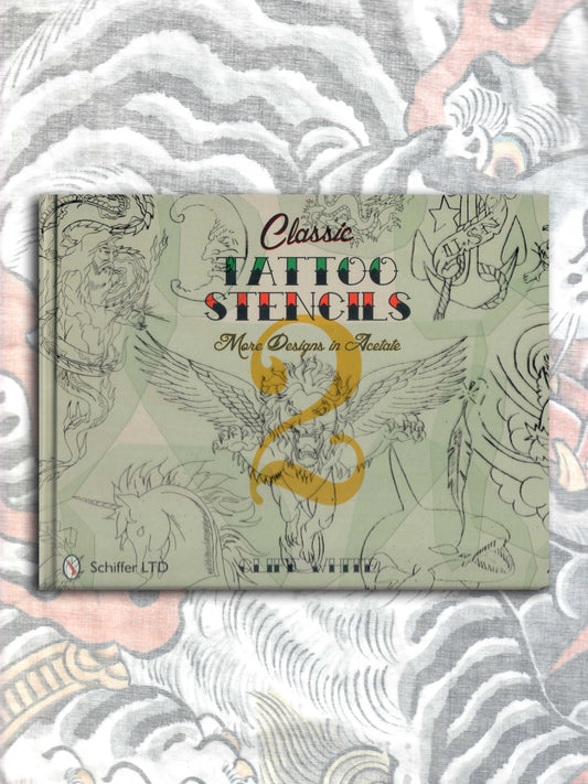 Classic Tattoo Stencils 2 : More Designs in Acetate