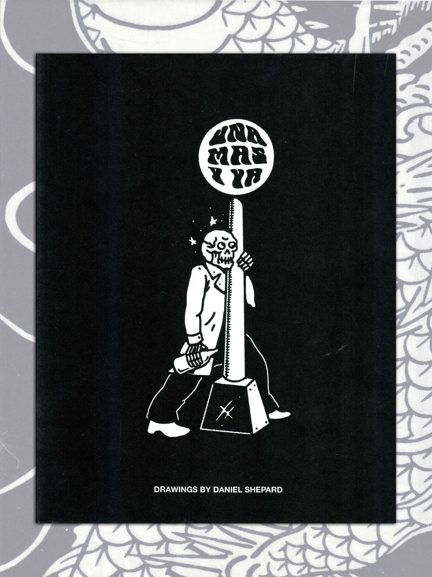 Una Mas Y Ya - Daniel Shepard Zine (2024)