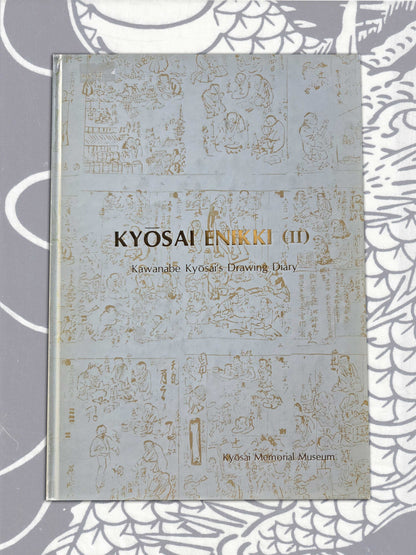 Kyosai Enikki II - Kawanabe Kyosai's Drawing Diary  (1985)