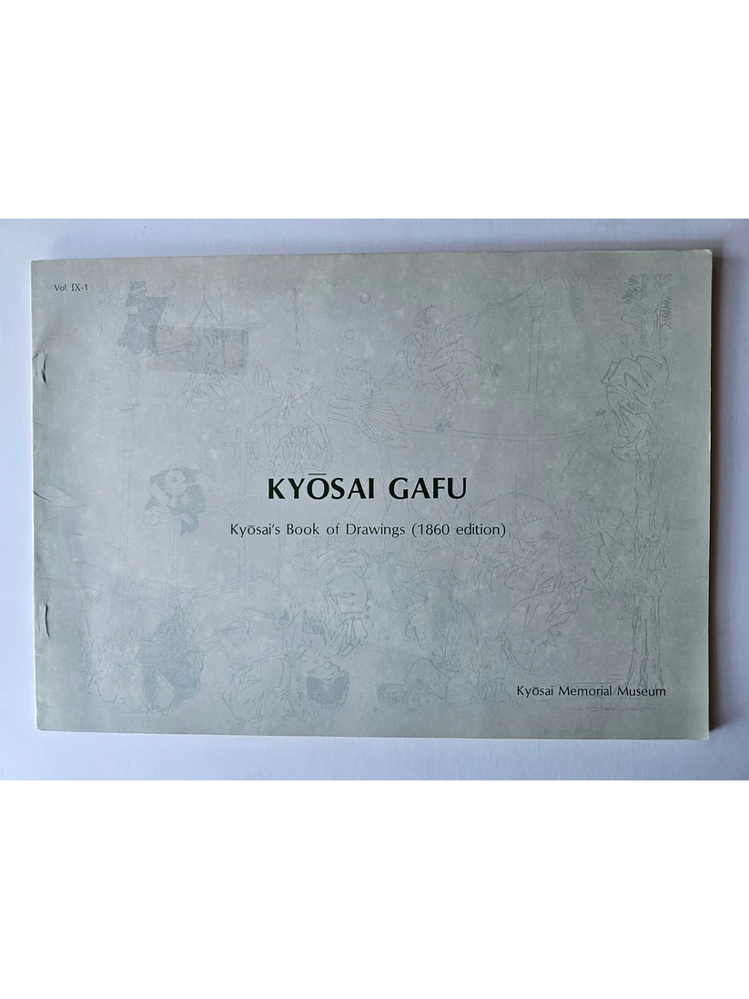 KYOSAI Book of Drawings (1860 Edition) Reprinted 1985 LIMITED TO 500